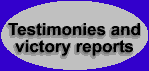 Testimonies and victory reports