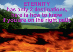 How to determine your eternity