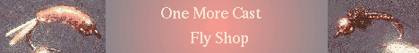 One More Cast Fly Shop
